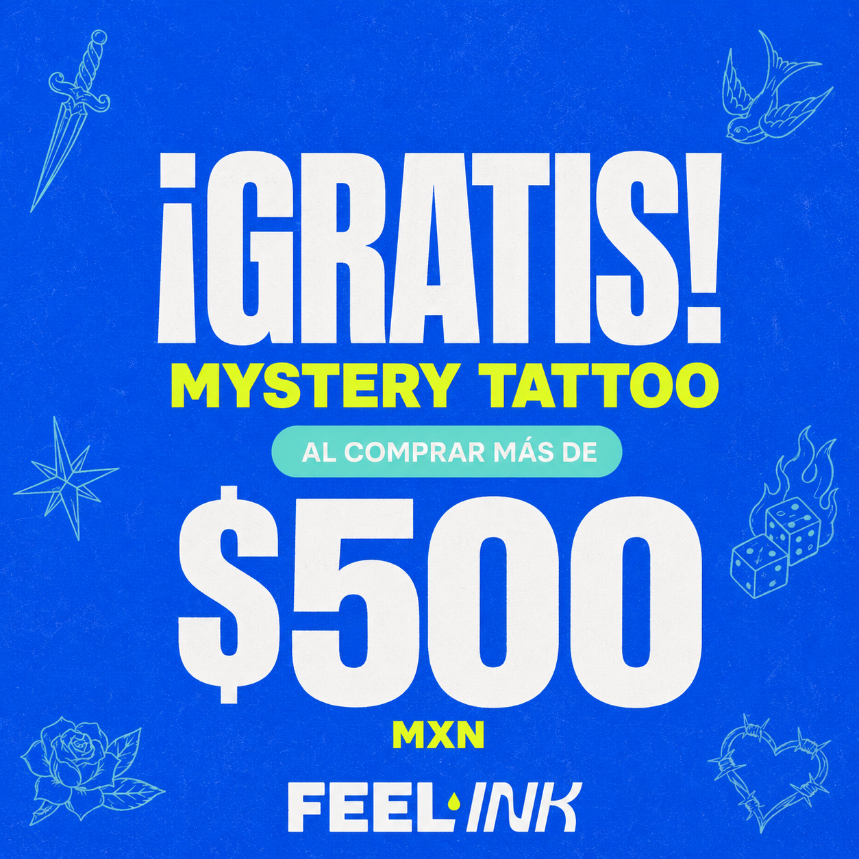 1 Tatuaje GRATIS
