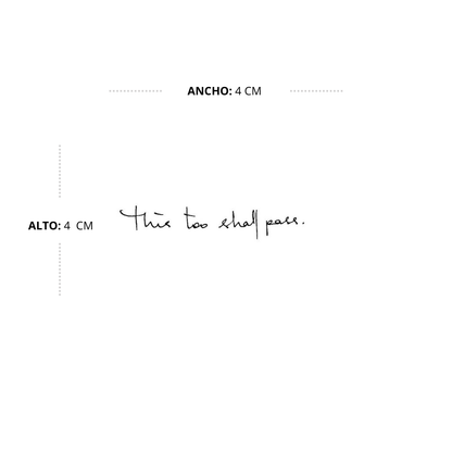 Esto tambien pasara (This too shall pass)